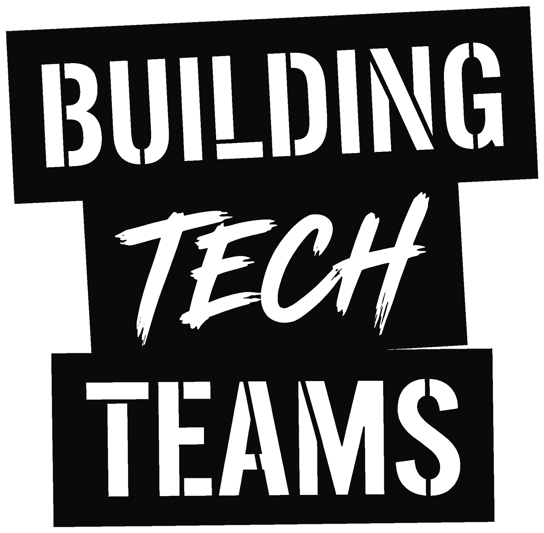 Building Tech Teams